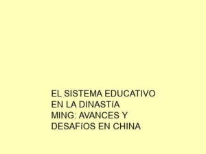 El Sistema Educativo en la Dinastía Ming: Avances y Desafíos en China